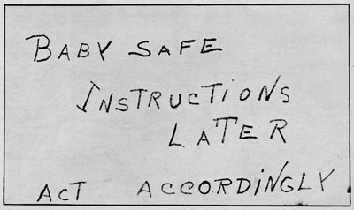 Baby Safe Instructions Later Act Accordingly door Unbekannt