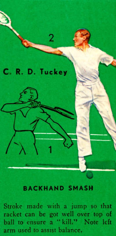 C. R. D. Tuckey - Backhand Smash door Unbekannt
