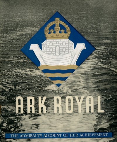 Omslag van pamflet over HMS Ark Royal, 1942 door Unbekannt