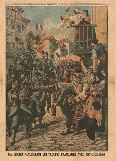 Franse troepen worden enthousiast verwelkomd door de Serviërs, 1915 door Unbekannt