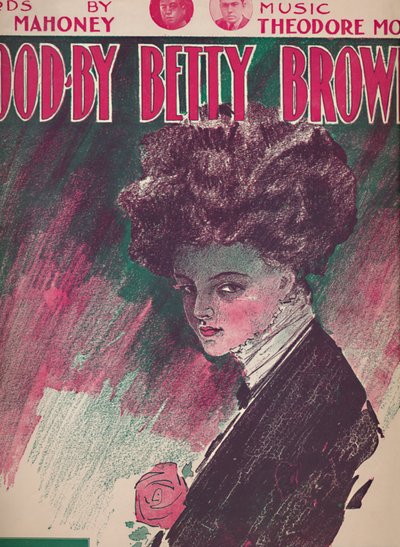 Vaarwel Betty Brown, 1910 door Unbekannt