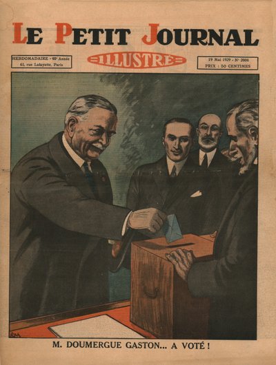Monsieur Gaston Doumergue...heeft gestemd!, 1929 door Unbekannt