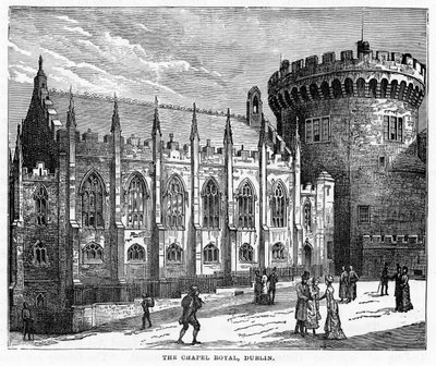 The Chapel Royal, Dublin, 19e eeuw door Unbekannt