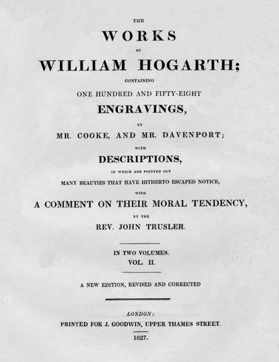 De werken van William Hogarth, Vol II, 1827 door Unbekannt