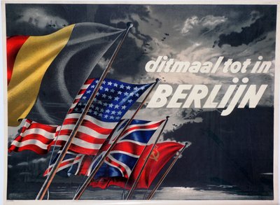 Deze keer tot in Berlijn, Belgische pro-geallieerde propagandaposter, 1944 door Unbekannt