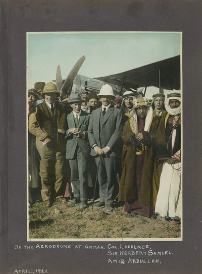 T.E. Lawrence, Sir Herbert Samuel en Amir Abdullah op het vliegveld van Amman, Jordanië, 1921 door Unbekannt Unbekannt