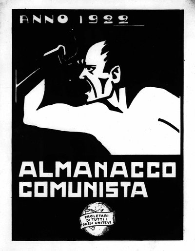 Propagandaposter van de Italiaanse Communistische Partij (PCI) uit 1922: almanak door Alec Hunter