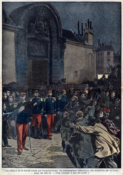 Dreyfus-affaire: de nederlaag van de Joodse bende door de vrijspraak van commandant Esterhazy wordt door de menigte begroet met de kreten 