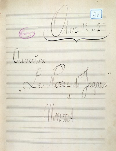 Eerste pagina van bladmuziek voor hobo van Le nozze di Figaro, opera door Mozart (19e eeuw) door Unknown artist