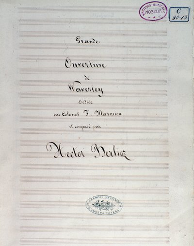 Eerste pagina van de bladmuziek voor Waverley opus 1, ouverture, door Hector Berlioz door Unknown artist