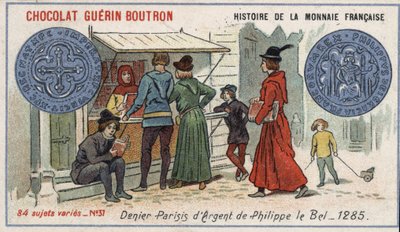Serie Histoire de la Monnaie Française uitgegeven door Chocolat Guérin Boutron. Chromolithografie 19e eeuw. Zilveren denier door Philippe le Bel in 1285 door Unknown artist