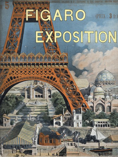 De Eiffeltoren op de Wereldtentoonstelling van 1889 in Parijs. Omslag van het Figaro supplement van 15 augustus door Unknown artist