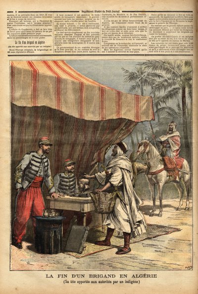 Een Algerijnse inboorling brengt het hoofd van de bandiet Ali Ould Chick, die de post van Nemours had leeggeroofd, voor een beloning van 1500 francs, naar het kantoor van Marnia, een Frans militair post gebouwd in 1844 in het departement Oran, aan de grens door Unknown artist