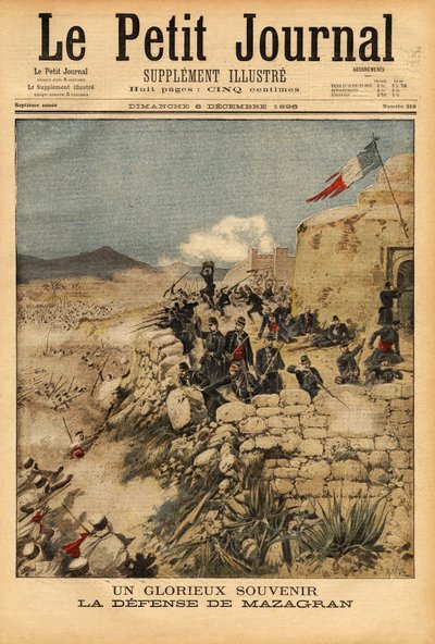 Herinnering aan de verdediging van Mazagran, slag van 3 tot 6 februari 1840, tegen het leger van meer dan 10.000 man onder leiding van Abd el Kader, het Franse bataljon van Kapitein Lelievre behaalde de overwinning. Gravure in "Le petit journal" 6/12/1896. door Unknown artist