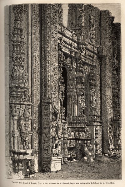 Het portiek van een tempel in Tripetty (of Tirupati, in Andhra Pradesh), een belangrijke plaats van hindoeïstische pelgrimage. Gravure ter illustratie van de reis naar de zuidelijke provincies van India, door Alfred Grandidier, in 1862-1864, gepubliceerd i door Unknown artist