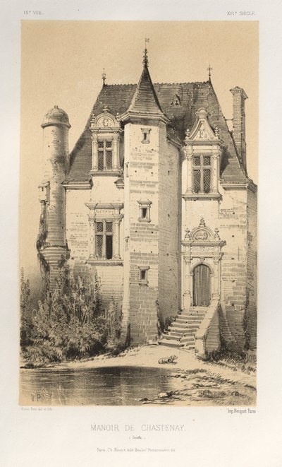 Pittoreske Architectuur of Monumenten van de 15e en 16e Eeuw: Kastelen van Frankrijk uit de 15e en 16e Eeuw: Pl.15, Landhuis van Chastenay (Sarthe) door Victor Petit