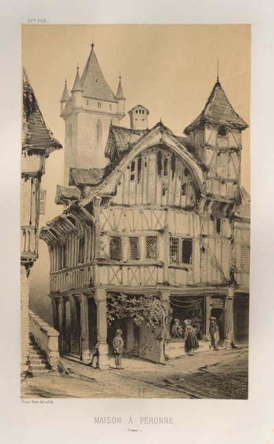 Maison A Peronne Somme, gepubliceerd door Victor Petit