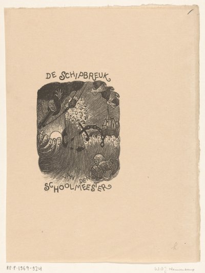 Ontwerp van een titelpagina voor: De Schoolmeester, De schipbreuk door Wijnand Otto Jan Nieuwenkamp