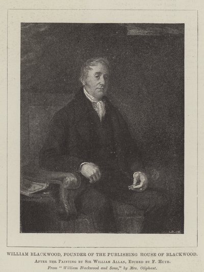 William Blackwood, Oprichter van het Uitgeverijhuis Blackwood door William Allan