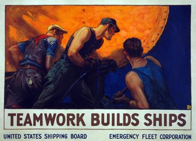 Wervingscampagne Teamwork Builds Ships, pub. 1917 door William Dodge Stevens