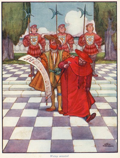 Kardinaal Wolsey gearresteerd door William Heath Robinson