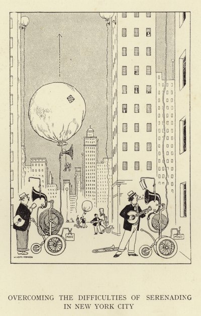 Overwinnen van de moeilijkheden van serenades in New York City door William Heath Robinson