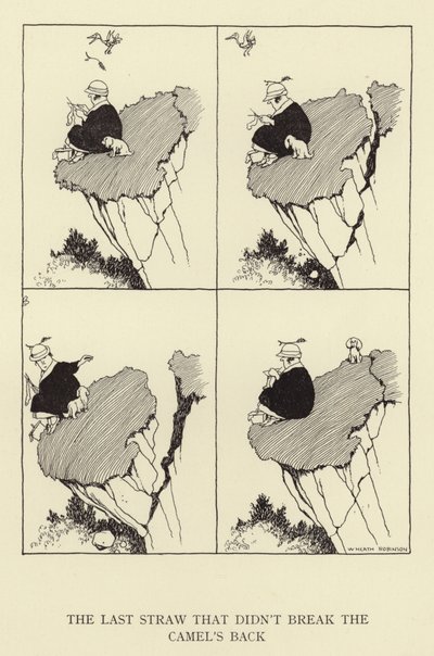 De laatste strohalm die de kameel niet brak door William Heath Robinson