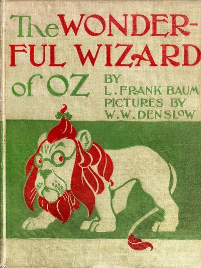De Wonderbaarlijke Tovenaar van Oz - De Tovenaar van Oz: canvasomslag geïllustreerd door Denslow, William Wallace van de eerste editie 1900 van Frank Baum