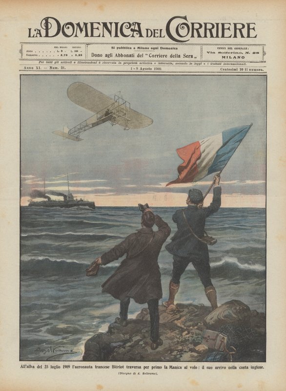 Bij het aanbreken van 25 juli 1909 steekt de Franse luchtvaartpionier Blériot als eerste het Kanaal over door Achille Beltrame