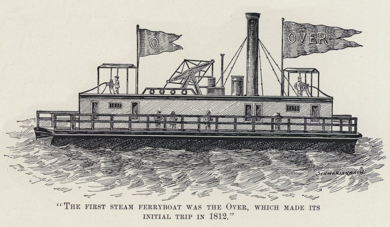 De eerste stoomveerboot was de Over, die zijn eerste reis maakte in 1812 door American School