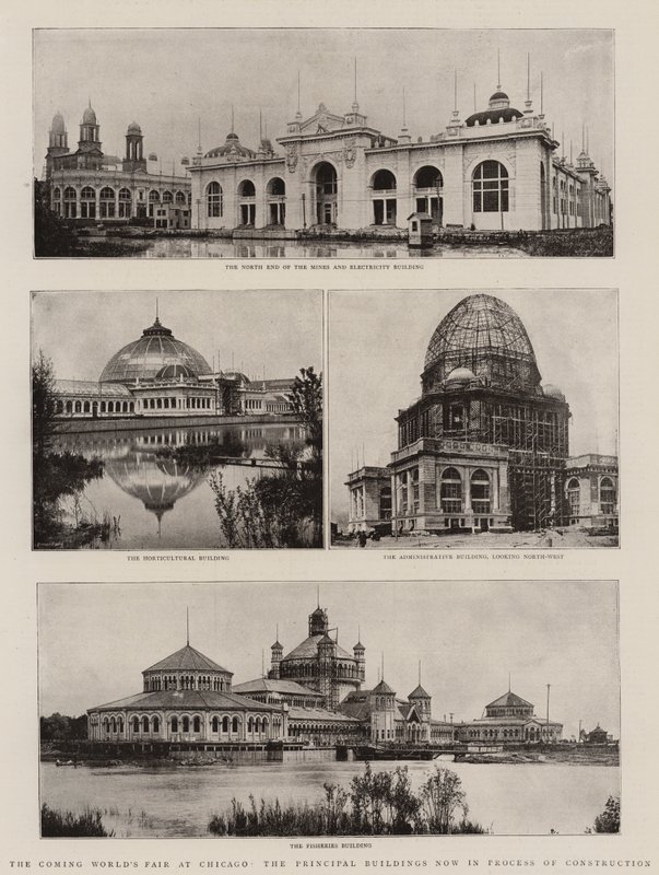 De komende Wereldtentoonstelling in Chicago, de belangrijkste gebouwen die nu in aanbouw zijn door English Photographer