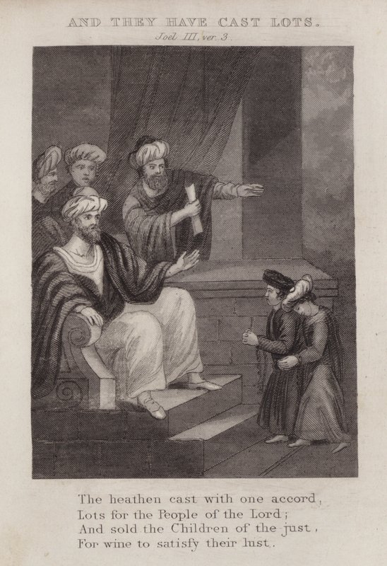En zij hebben het lot geworpen, Joël III, vers 3 door English School