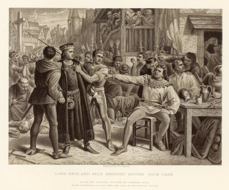 Lord Saye en Sele voor Jack Cade gebracht; naar een origineel schilderij van Charles Lucy door English School
