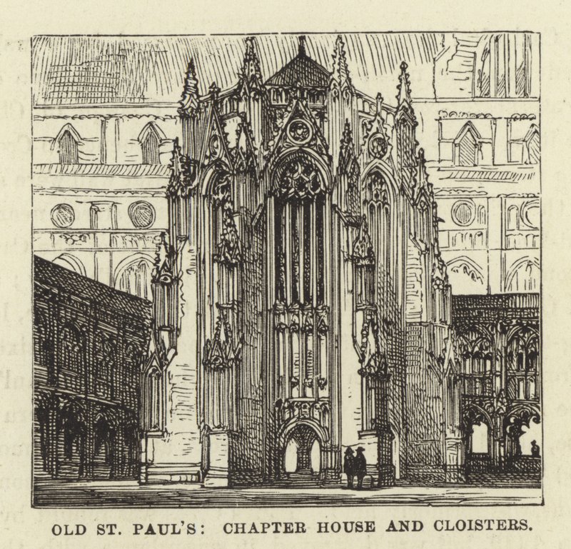 Oude St Pauls, Kapittelhuis en Kloosters door English School