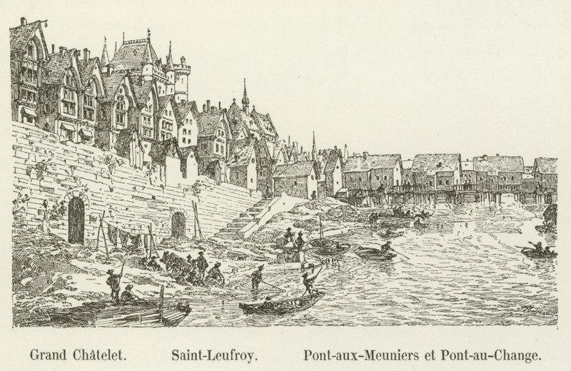 Grand Chatelet, Saint-Leufroy, Pont-aux-Meuniers en Pont-au-Change door French School