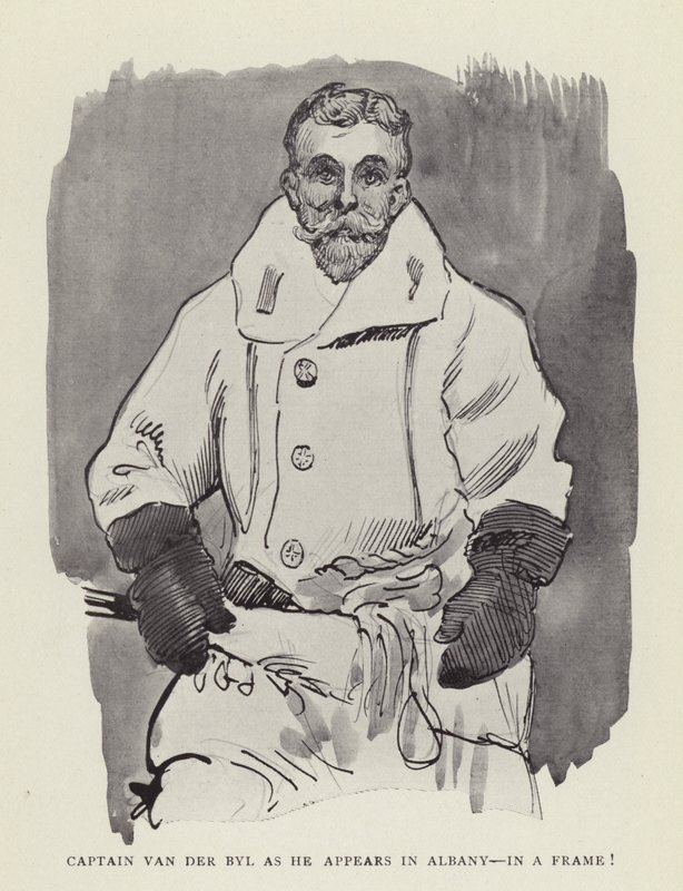 Kapitein Van der Byl zoals hij verschijnt in Albany, in een lijst! door Harry Furniss