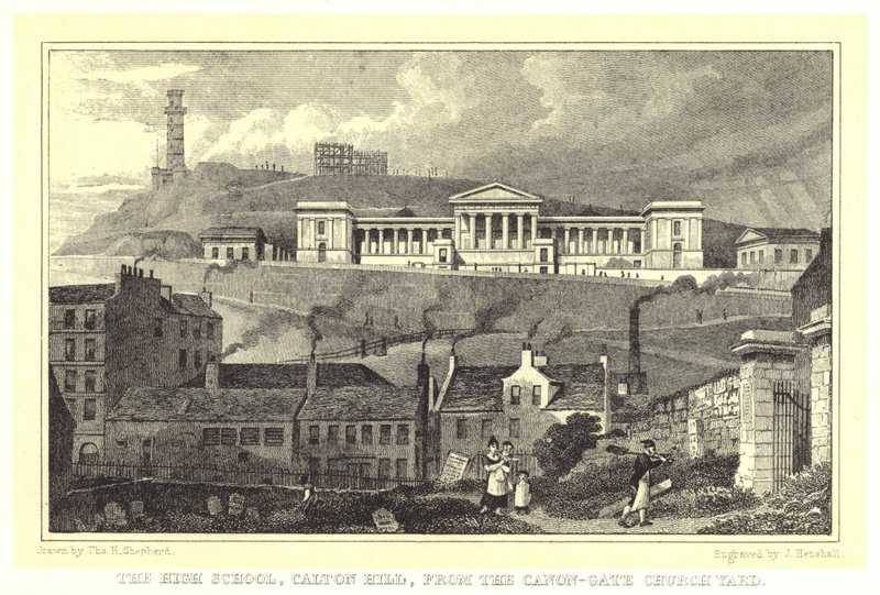 De High School, Calton Hill, vanaf de Canon-Gate Church Yard door Thomas Hosmer (after) Shepherd