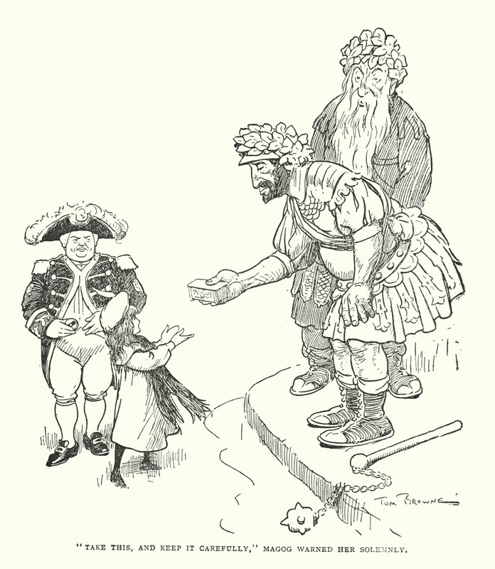 "Neem dit, en bewaar het zorgvuldig," waarschuwde Magog haar plechtig (litho) door Tom Browne