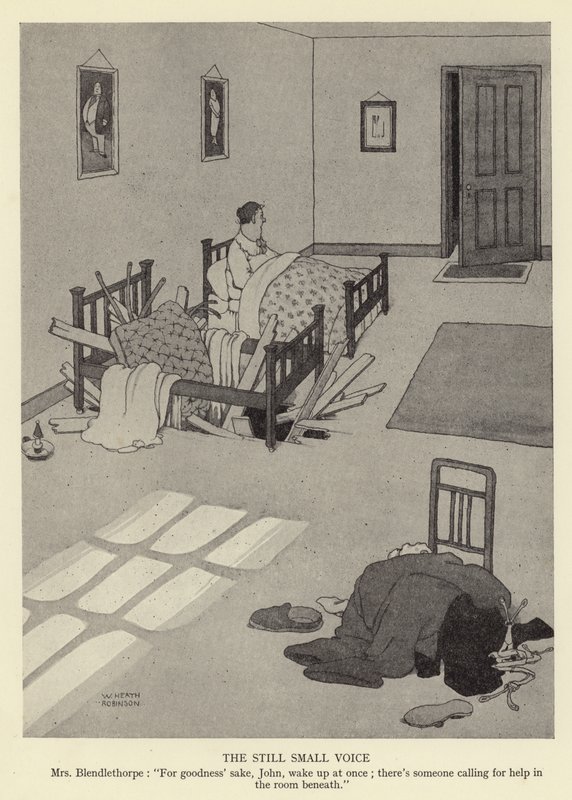 De stille kleine stem, mevrouw Blendlethorpe, Voor de liefde van God, John, word onmiddellijk wakker; er roept iemand om hulp in de kamer eronder door William Heath Robinson
