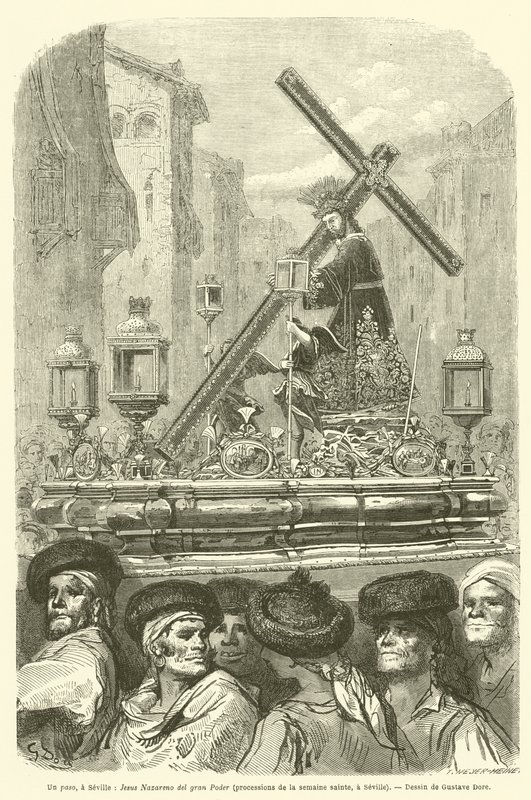 Een paso in Sevilla, Jesus Nazareno del gran Poder, processies van de heilige week in Sevilla door Gustave after Dore