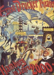 Hamburg in het jaar 2000. Poster voor het Ernst Drucker Theater, 1896