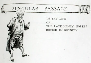 Een bijzondere passage in het leven van wijlen Henry Harris, doctor in de godgeleerdheid, hoofdstuktitel uit 