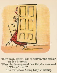 Er was een jonge dame uit Noorwegen, die toevallig in een deuropening zat, uit 