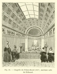 Kapel van het Palais-Royal, 1827, voormalige zaal van het Tribunaat