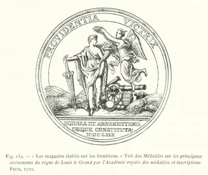 De magazijnen gevestigd aan de grenzen, Uit de Medailles over de belangrijkste gebeurtenissen van het bewind van Lodewijk de Grote door de Koninklijke Academie van medailles en inscripties Parijs