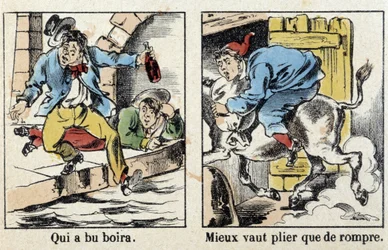 Spreekwoorden in afbeeldingen van Epinal: Wie dronk drank. Beter buigen dan breken.