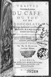 Titelpagina van Traite Nouveau et Curieux du Cafe, du The et du Chocolat door Philippe Sylvestre Dufour, La Haye, gepubliceerd 1693