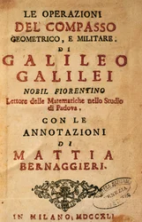 Titelpagina van Bewerkingen van het geometrische en militaire kompas door Galileo Galilei (1564-1642), met aantekeningen van Mattia Bernaggieri, uitgegeven in Milaan