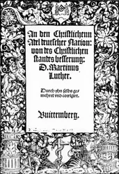 Titelpagina van Maarten Luthers Oproep aan de christelijke adel van de Duitse natie, gepubliceerd in Wittenberg, 1520