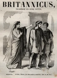 Agrippine. Stop Nero, ik heb twee woorden te zeggen - Britannicus tragedie in vijf bedrijven - gravure in 